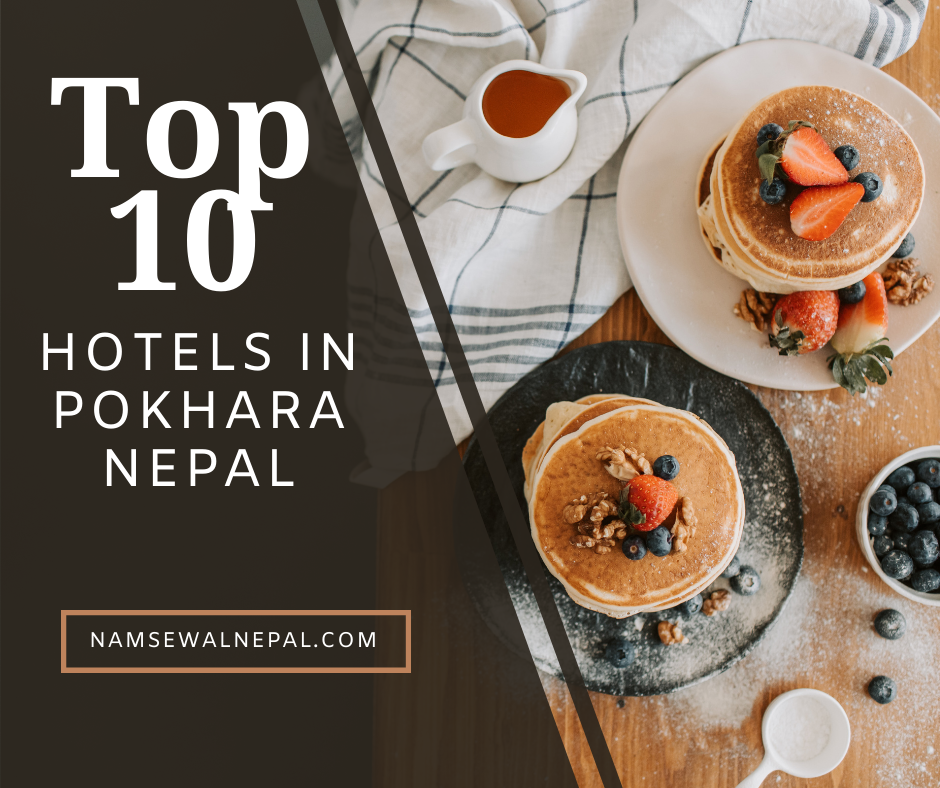 Pokhara's Top 10 Hotels